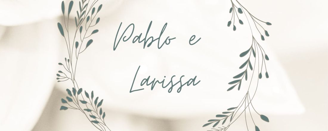 Casamento de Pablo e Larissa