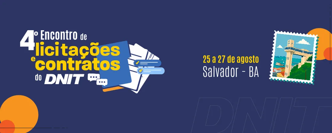 4º Encontro de Licitações e Contratos do DNIT