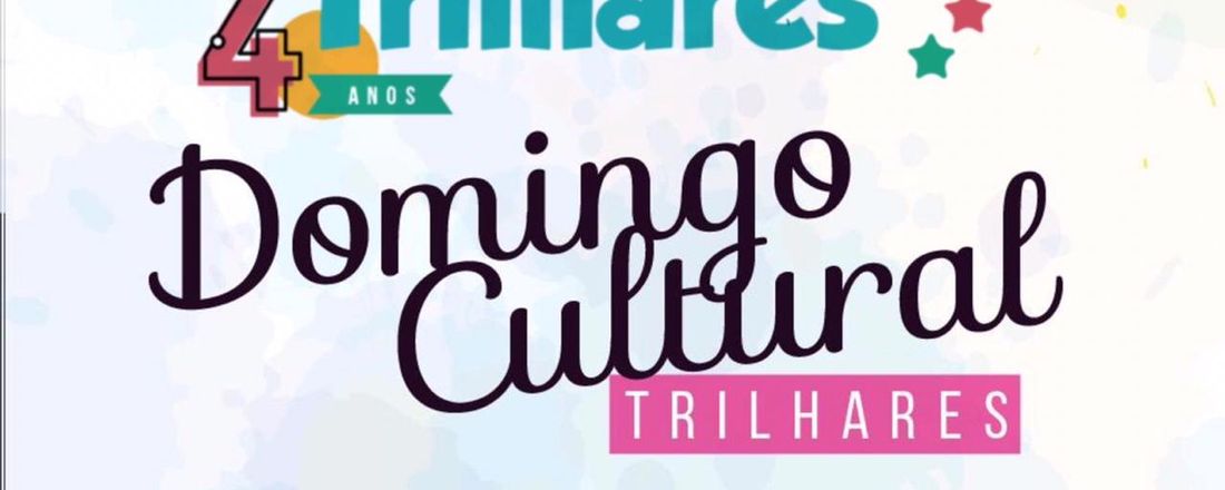 Domingo Cultural Trilhares