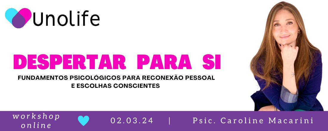 DESPERTAR PARA SI: Fundamentos Psicológicos para Reconexão Pessoal e Escolhas Conscientes