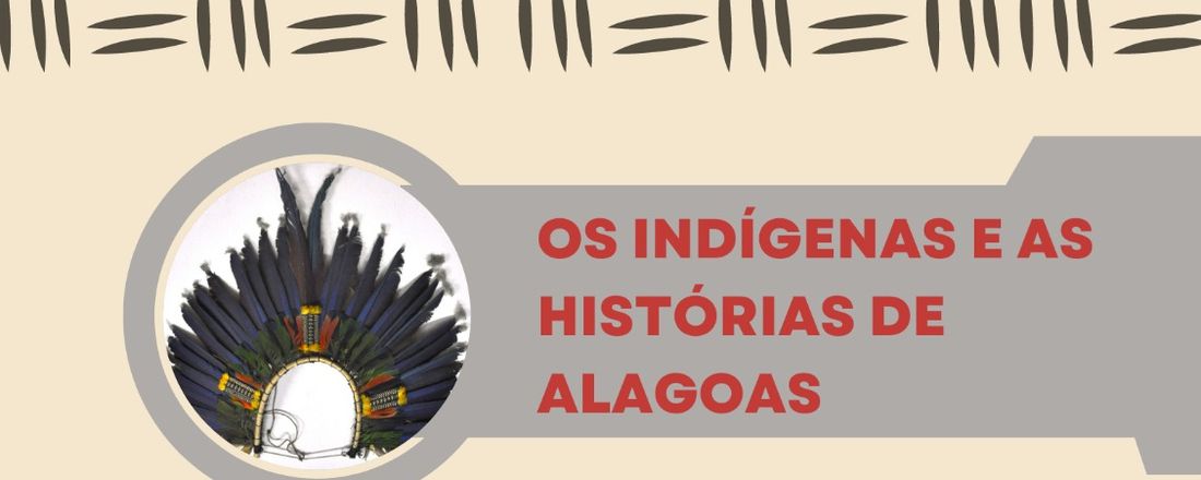 Os indígenas e as histórias de Alagoas.