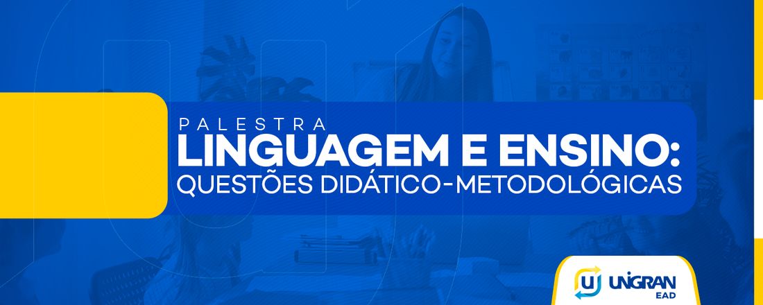 Linguagem e Ensino: questões didático-metodológicas