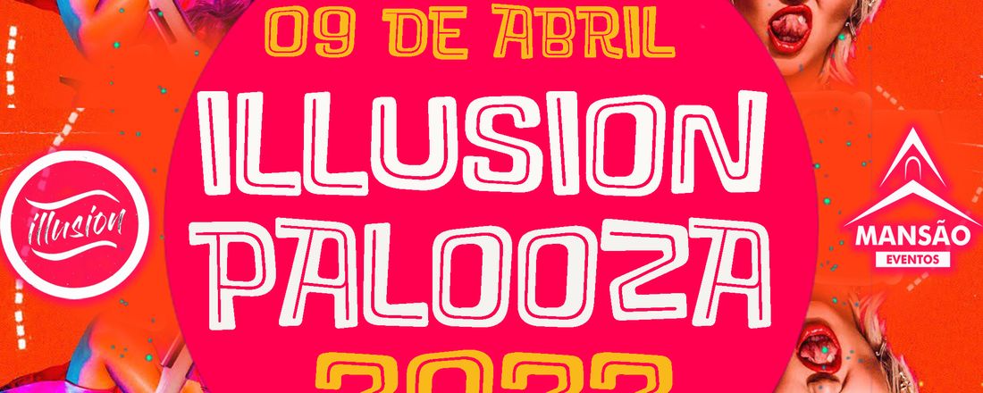 ILLUSIONPALOOZA- FESTIVAL