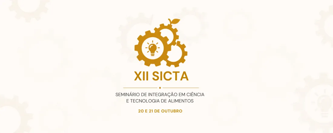 XII SICTA - Seminário de Integração em Ciência e Tecnologia de Alimentos
