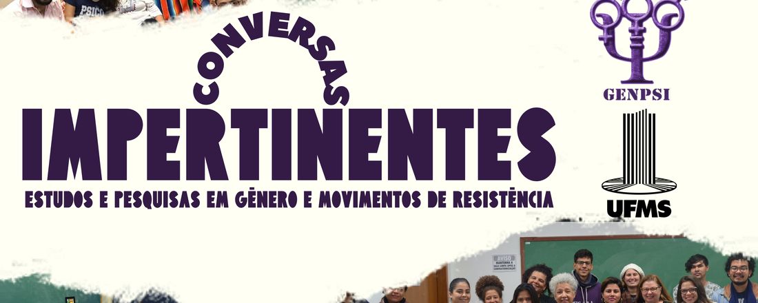 Conversas Impertinentes: Estudos e Pesquisas em Gênero e Movimentos de Resistência