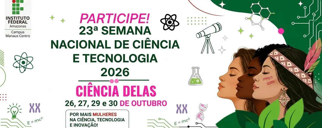 23ª SNCT DO IFAM CMC / 2026