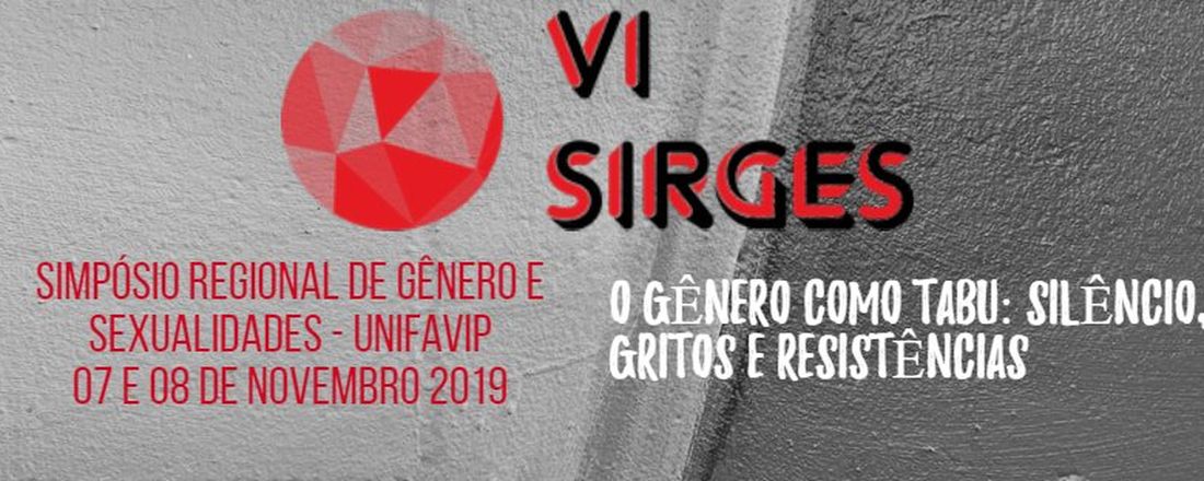 VI SIRGES - Simpósio Regional de Gênero e Sexualidades