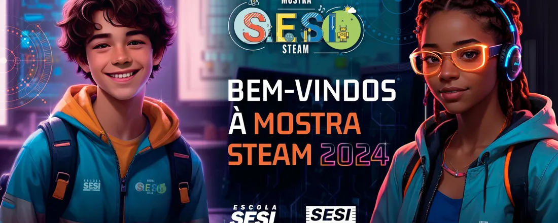 Mostra STEAM -  (Manhã)