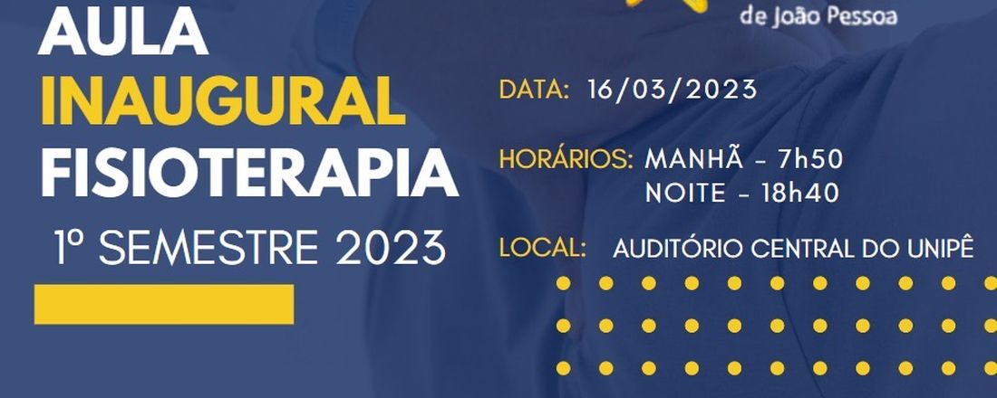 AULA INAUGURAL DO CURSO DE FISIOTERAPIA 2023.1