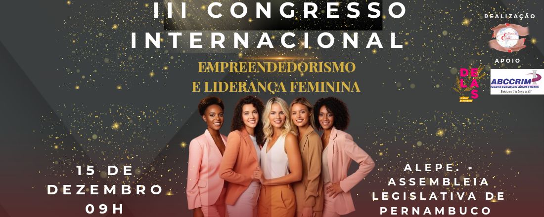 III Congresso Internacional de Empreendedorismo e Liderança Feminina