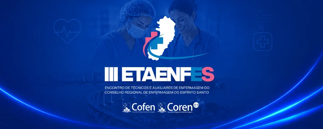 III ETAENFES - Encontro de Técnicos e Auxiliares de Enfermagem do Espírito Santo