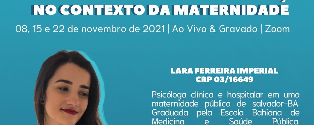 Psicologia Hospitalar e Atuação no Contexto da Maternidade