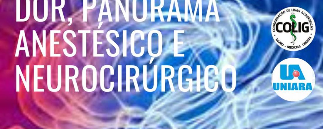 Simpósio do tratamento da dor: panorama anestésico e neurocirúrgico