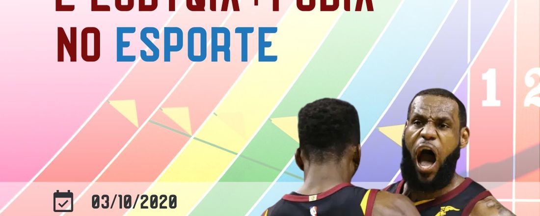 Racismo e LGBTQIA+ Fobia no Esporte
