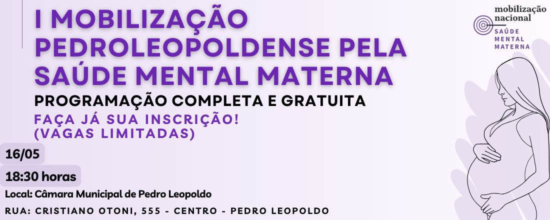 I MOBILIZAÇÃO PEDROLEOPOLDENSE PELA SAÚDE MENTAL MATERNA