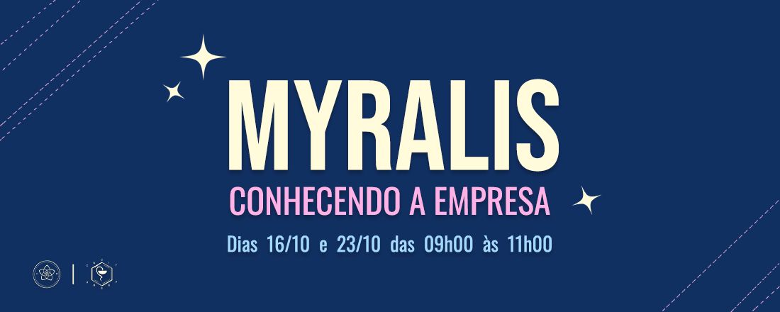 Myralis: Conhecendo a Empresa - 16/10