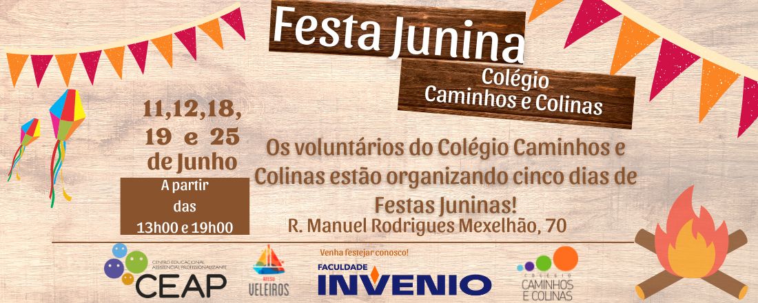 Festa Junina Caminhos e Colinas SOMENTE para o dia 18/06