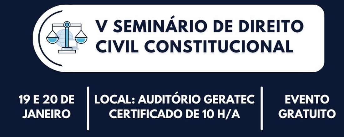 V SIMPÓSIO DE DIREITO CIVIL - CONSTITUCIONAL