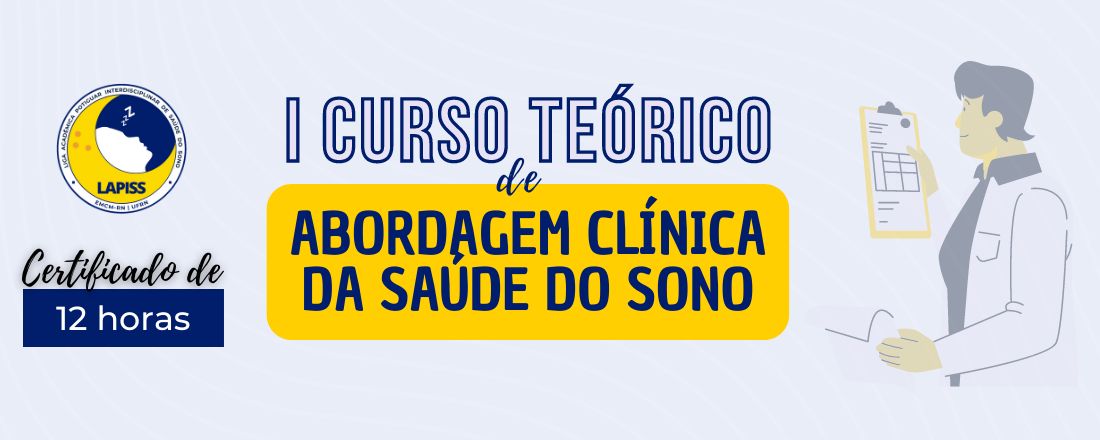 I Curso teórico de abordagem clínica da saúde do sono