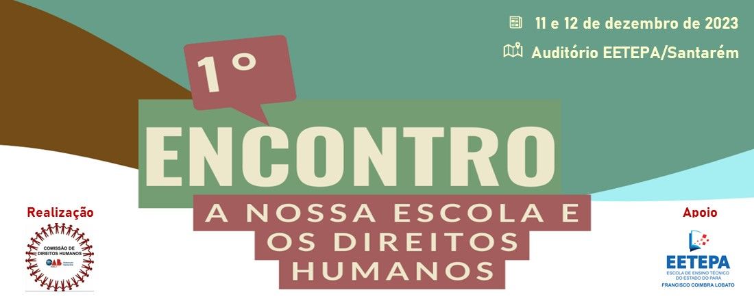 1o Encontro "A Nossa Escola e os Direitos Humanos"