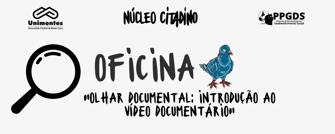 Oficina Olhar Documental: Introdução ao Vídeo Documentário