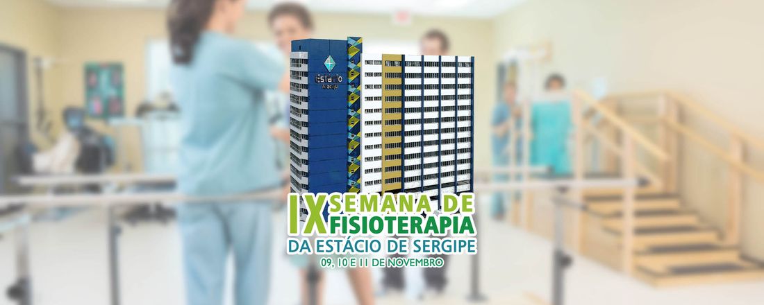 IX Semana de Fisioterapia da Estácio de Sergipe