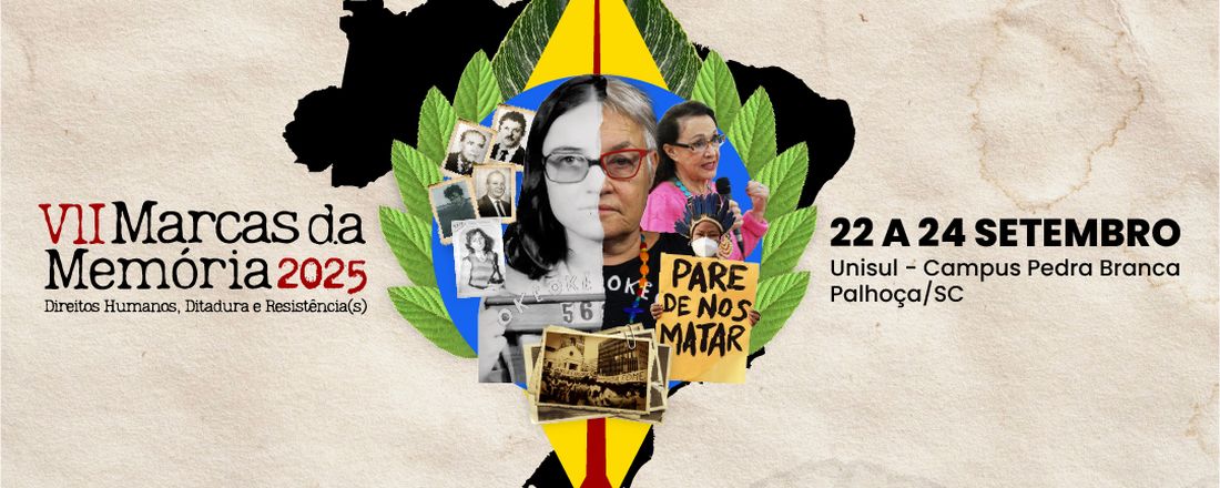 VII Marcas da Memória: Direitos Humanos, Ditadura e Resistência(s)
