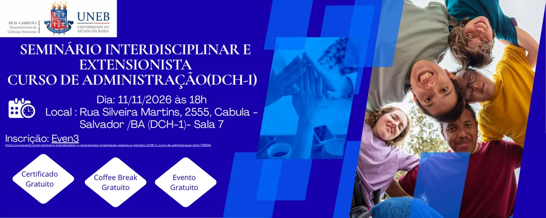 Seminário Interdisciplinar e Extensionista (Organização, Sistema e Métodos - 2026. 2 - Curso de Administração-DCH1)