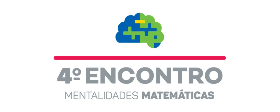 4º Encontro Mentalidades Matemáticas