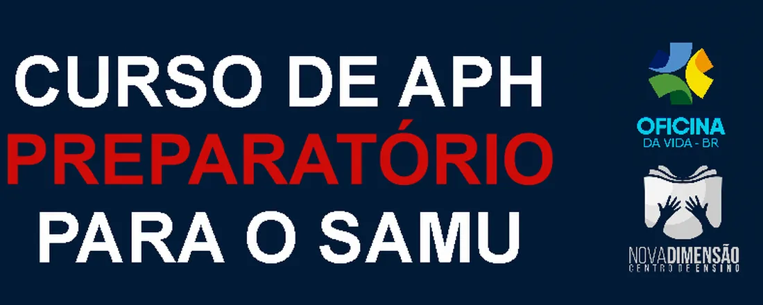 CURSO DE APH - PREPARATÓRIO PARA O SAMU