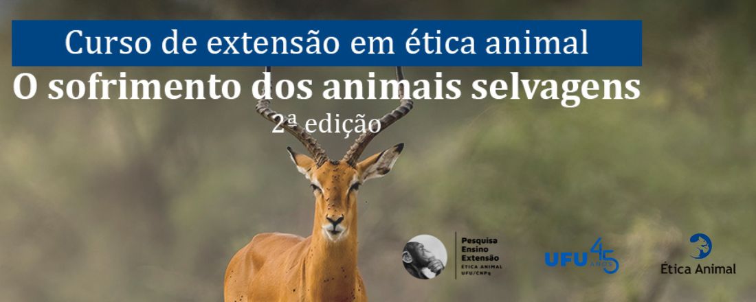 CURSO O SOFRIMENTO DOS ANIMAIS SELVAGENS [2° edição]