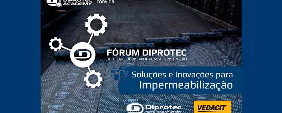 Fórum Diprotec de Tecnologias Aplicadas à Construção - Balneário Camboriú