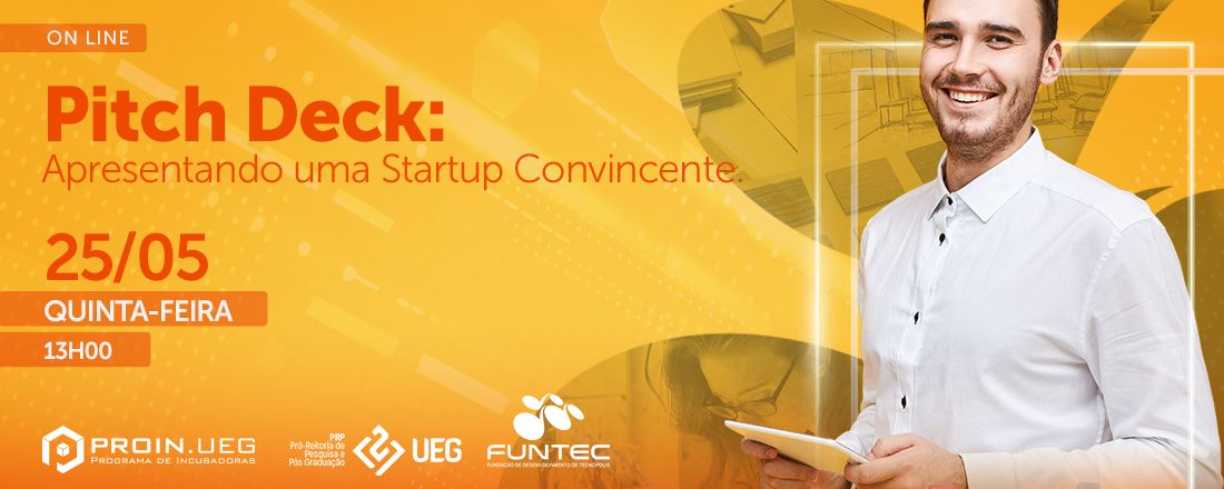 Pitch Deck: Apresentando uma Startup convincente