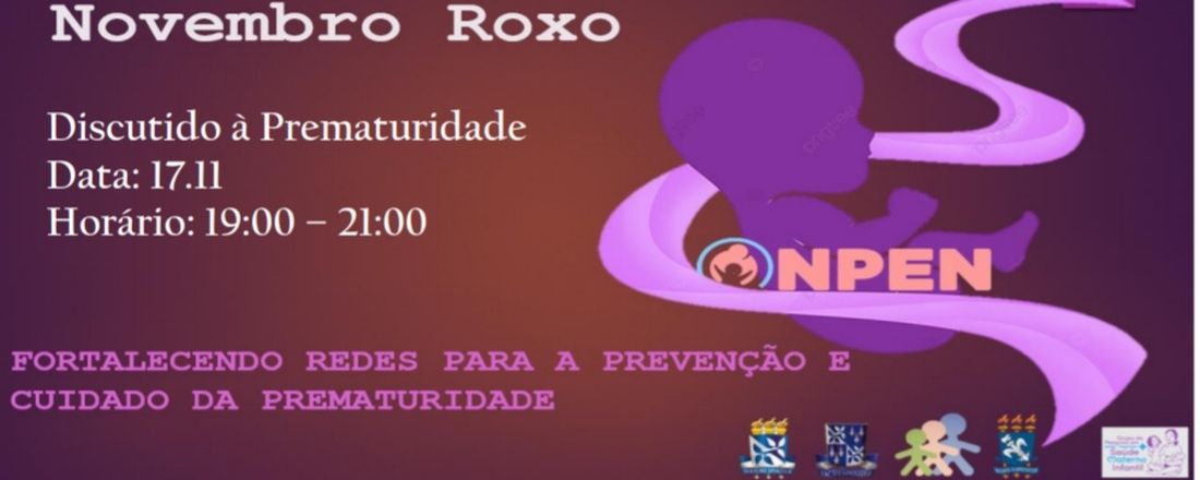 Novembro Roxo: Discutindo à Prematuridade