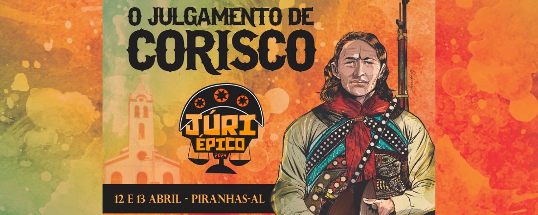 JÚRI ÉPICO - O JULGAMENTO DE CORISCO