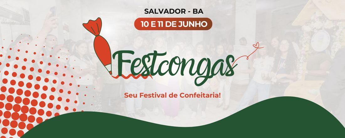 Festicongas - Festival de Confeitaria e Gastronomia Nacional