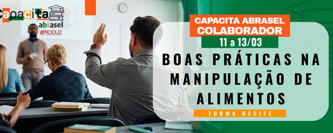 Capacitação - Boas Práticas - Recife (11 a 13/03)