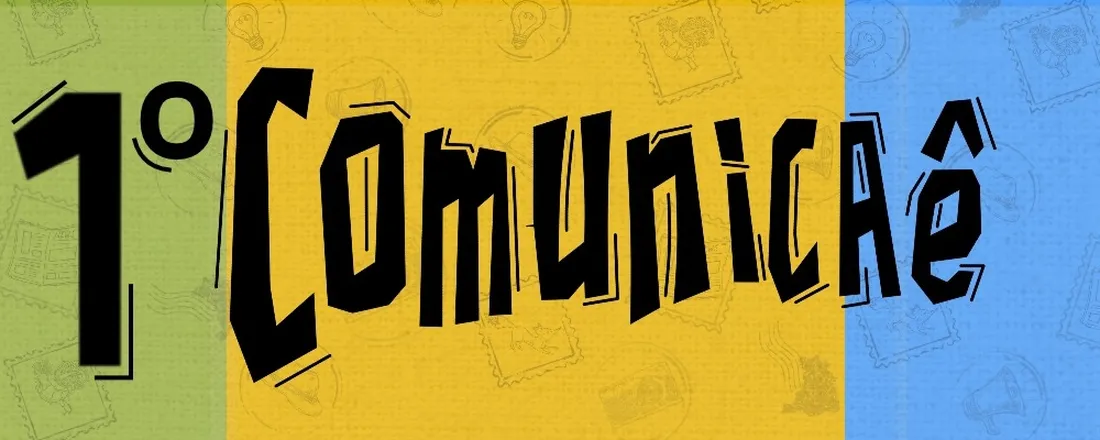 1°- Comunicaê: comunicação, criatividade e mercado
