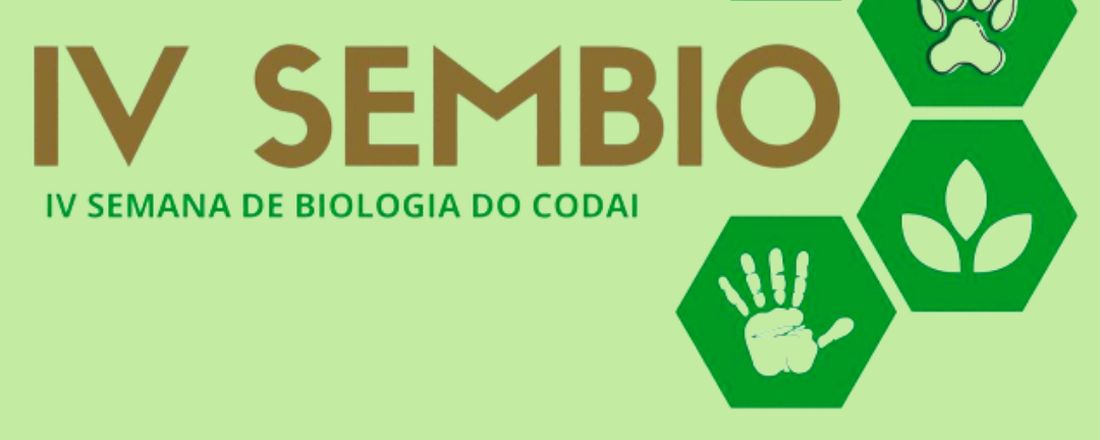 IV SEMANA DE BIOLOGIA DO CODAI