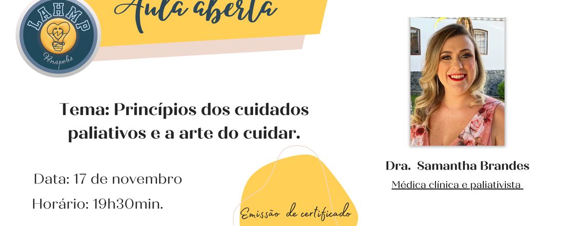 Aula Aberta: Princípios dos Cuidados Paliativos e a arte do Cuidar.