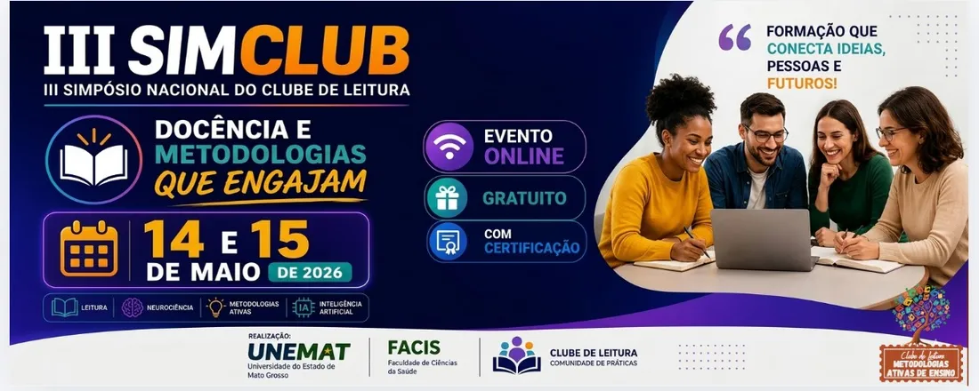 III SIMCLUB. III Simpósio Nacional do Clube de Leitura: docência e metodologias que engajam