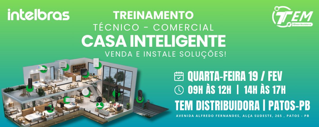 TREINAMENTO CASA INTELIGENTE | 19/02/2025
