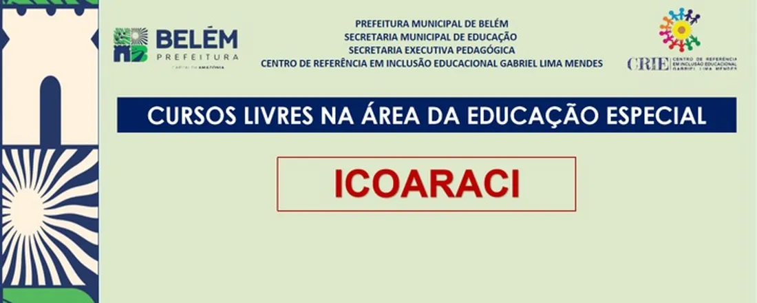 CURSOS LIVRES DO CRIE/SEP/SEMEC (ICOARACI)
