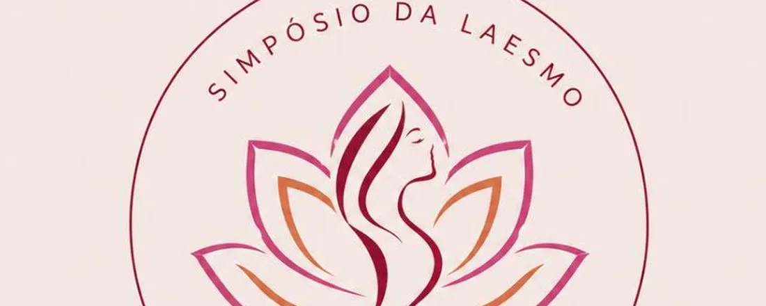 I Simpósio Da Laesmo - "Além do Outubro Rosa: Um Olhar Integral para a Saúde da Mulher