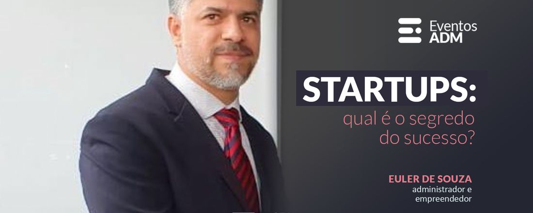 Startups: qual é o segredo do sucesso?