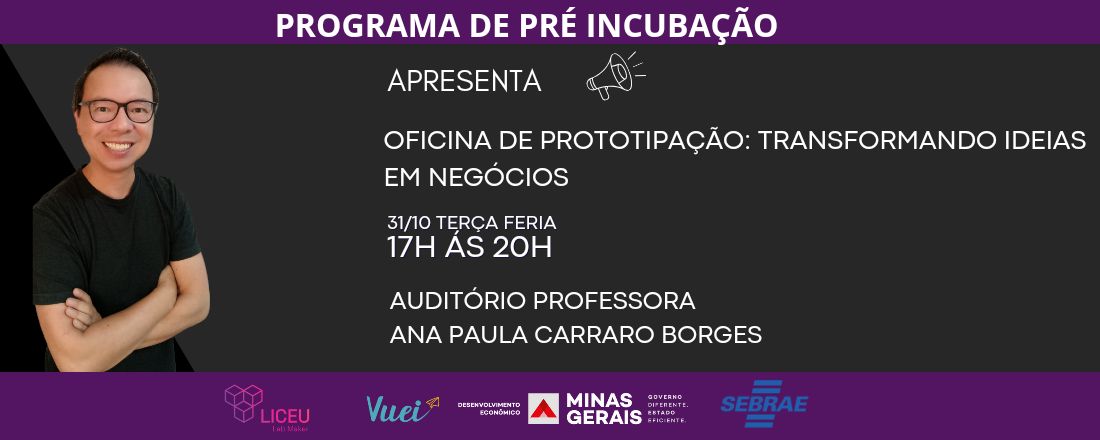 Oficina de prototipação: Transformando ideias em negócios