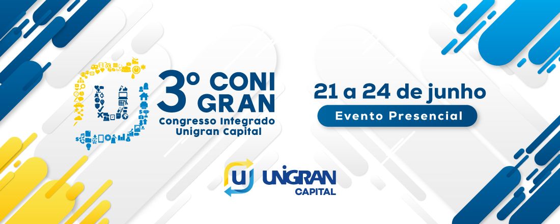 3º CONIGRAN - Congresso Integrado UNIGRAN Capital 2022