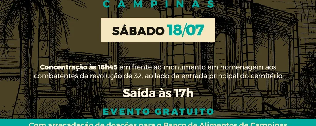 Campinas - 18/09 às 17: 00 - Especial Aniversário de Campinas - Visita Monitorada Saudade e Suas Vozes