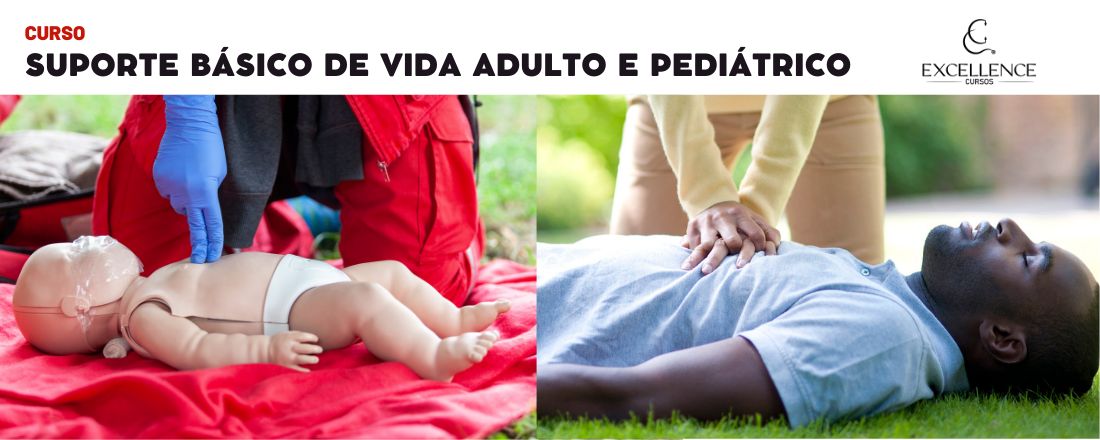 Suporte Básico de Vida Adulto e Pediátrico