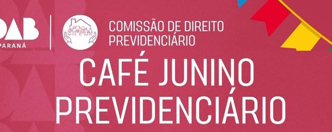 Café Junino Previdenciário